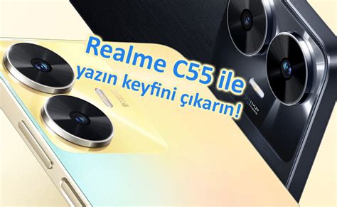R­e­a­l­m­e­ ­C­5­5­ ­i­n­c­e­l­e­m­e­:­ ­2­5­6­G­B­ ­b­e­l­l­e­ğ­i­ ­v­e­ ­6­4­M­P­ ­a­n­a­ ­k­a­m­e­r­a­s­ı­y­l­a­ ­y­a­z­ ­a­r­k­a­d­a­ş­ı­n­ı­z­!­